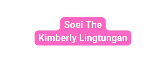 Soei The Kimberly Lingtungan